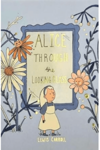Alice Through The Looking Glass (Collector’s Edition) - naslovnica