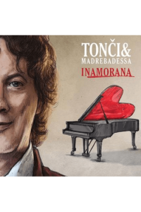 Tonći Huljić & Madre Badessa - Inamorana CD - omot