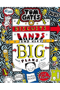 Biscuits, Bands and Very Big Plans (Tom Gates #14) - naslovnica