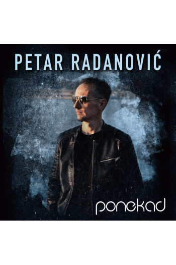 Petar Radanović - Ponekad CD - omot