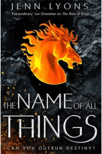 The Name of All Things (Chorus of Dragons #02) - naslovnica