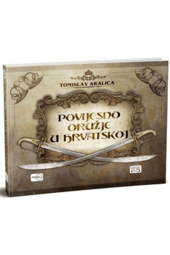 Povijesno oružje u Hrvatskoj - naslovnica