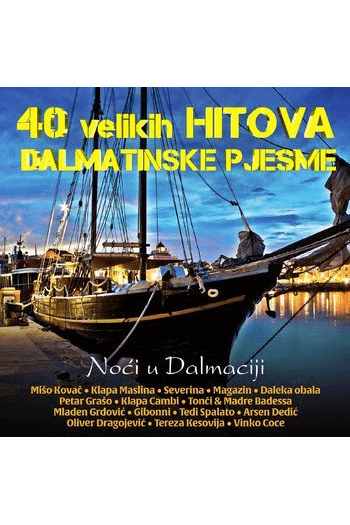 Razni izvođači - 40 velikih hitova - Dalmatinske pjesme CD - omot