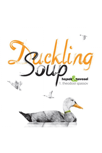 Hojsak & Novosel, Theodosil Spassov - Duckling Soup CD - omot