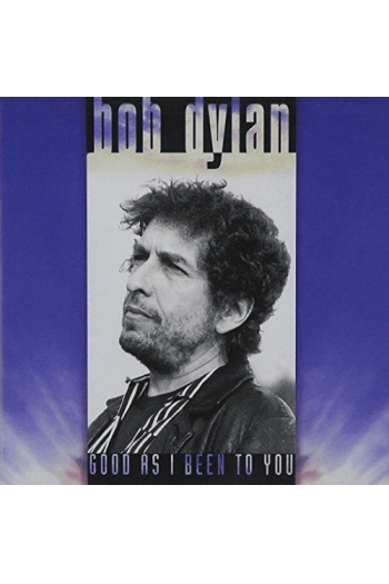 Bob Dylan - Good as I Been to You LP - omot
