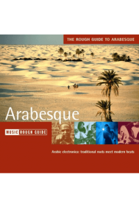 The Rough Guide To - Arabesque CD - omot