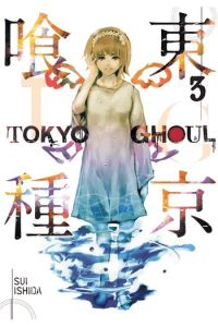 Tokyo Ghoul, Vol. 03 manga izdanje