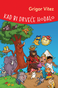 Kad bi drveće hodalo - naslovnica