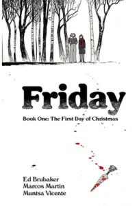Friday, Book One: The First Day of Christmas