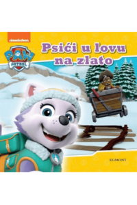 Paw Patrol: Psići u lovu na zlato (Slikovnica) - naslovnica