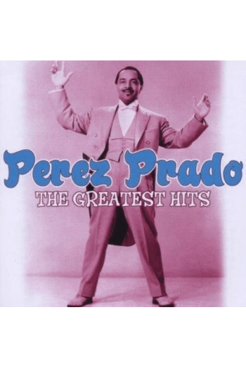 Prado, Perez - Greatest Hits..Mambo No.5 CD - omot