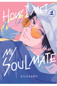 How I Met My Soulmate, Volume 1 (Manga) - naslovnica