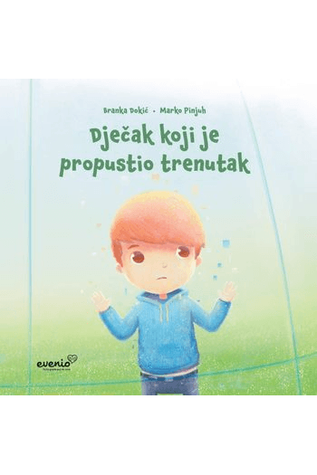 Dječak koji je propustio trenutak (Slikovnica) - naslovnica