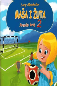 MAŠA I ŽUTA- pravilo br.2 - naslovnica