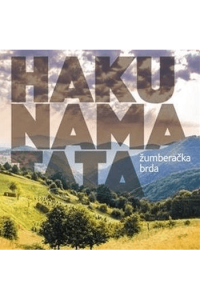 Hakuna Matata - Žumberačka brda CD - omot