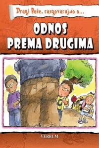 Dragi Bože Razgovarajmo O … Odnos Prema Drugima - naslovnica