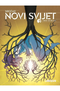 Siročad Novi svijet 02: I neće se bojati (Strip) - naslovnica