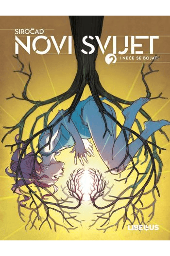 Siročad Novi svijet 02: I neće se bojati (Strip) - naslovnica