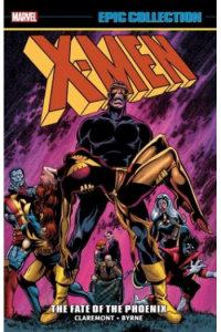 X-Men Epic Collection: The Fate Of The Phoenix [New Printing] (Strip) - naslovnica