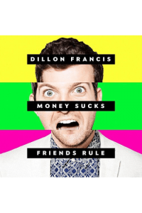 Francis, Dillon - Money Sucks Friends Rule CD - omot