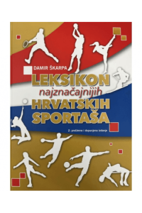 Leksikon najznačajnijih hrvatskih sportaša, 2. prošireno i dopunjeno izdanje - naslovnica