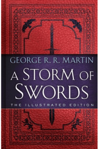 A Storm of Swords: The Illustrated Edition (Song of Ice and Fire #03)
