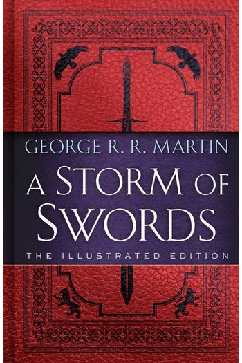 A Storm of Swords: The Illustrated Edition (Song of Ice and Fire #03) - naslovnica