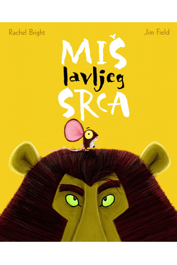 Miš lavljeg srca (Slikovnica) - naslovnica
