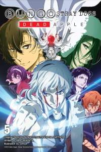 Bungo Stray Dogs, Vol. 5 (light novel): Dead Apple (Manga) - naslovnica
