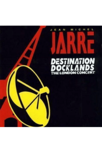 Destination Docklands -London Concerts 1988 (remaster)