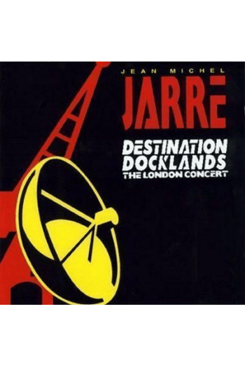 Jean-Michel Jarre - Destination Docklands -London Concerts 1988 (remaster) CD - omot