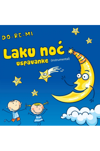 Razni izvođači – DO-RE-MI Slatki snovi - uspavanke instrumental (CD) glazbeno izdanje