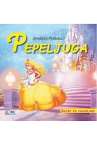 Pepeljuga - bajke za najmlađe - naslovnica