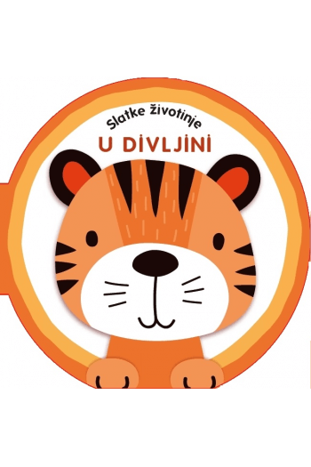 Slatke životinje - U divljini (Slikovnica) - naslovnica