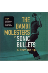 Bambi Molesters - Sonic Bullets CD - omot