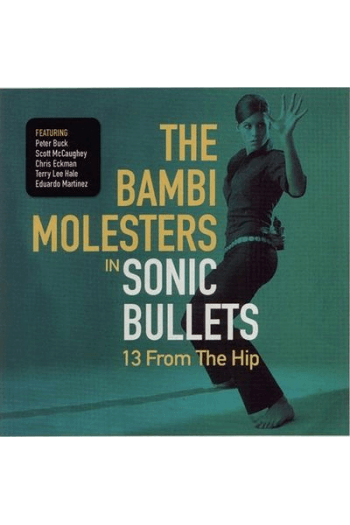 Bambi Molesters - Sonic Bullets CD - omot