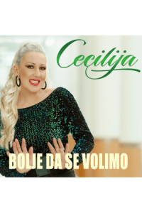 Cecilija - Bolje da se volimo CD - omot