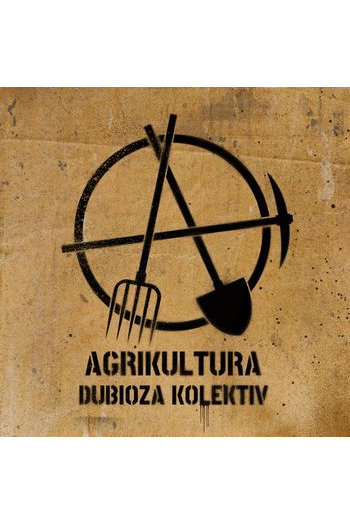 Dubioza Kolektiv – Agrikultura (CD) glazbeno izdanje