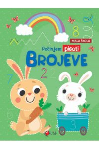 Mala škola - Počinjem pisati brojeve (Slikovnica) - naslovnica
