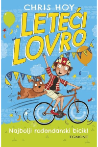 Leteći Lovro #01: Najbolji rođendanski bicikl - naslovnica