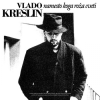 Vladi Kreslin - Namesto koga roža cveti LP - omot