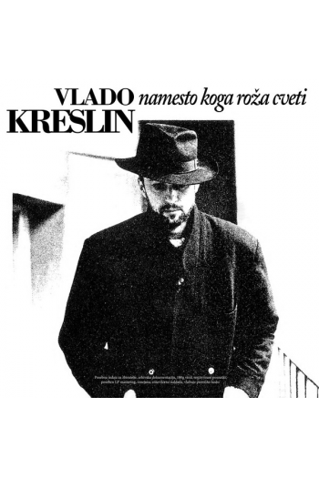 Vladi Kreslin - Namesto koga roža cveti LP - omot