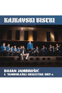 Bojan Jambrošić & Tamburaški orkestar HRT-a - Kajkavski biseri CD - omot