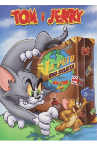 TOM I JERRY: PUT OKO SVIJETA