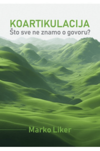KOARTIKULACIJA: što sve ne znamo o govoru? - naslovnica