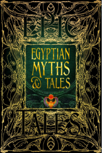 Egyptian Myths & Tales: Epic Tales - naslovnica