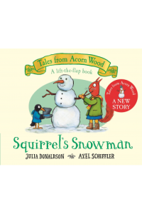 Tales from Acorn Wood: Squirrel's Snowman (Slikovnica) - naslovnica