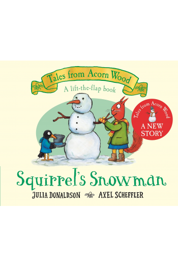 Tales from Acorn Wood: Squirrel's Snowman (Slikovnica) - naslovnica