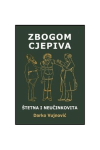 Zbogom cjepiva - štetna i neučinkovita - naslovnica