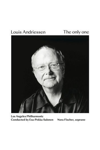 Andriessen/Salonen/Pekka - Louis Andriessen:The Only One CD - omot